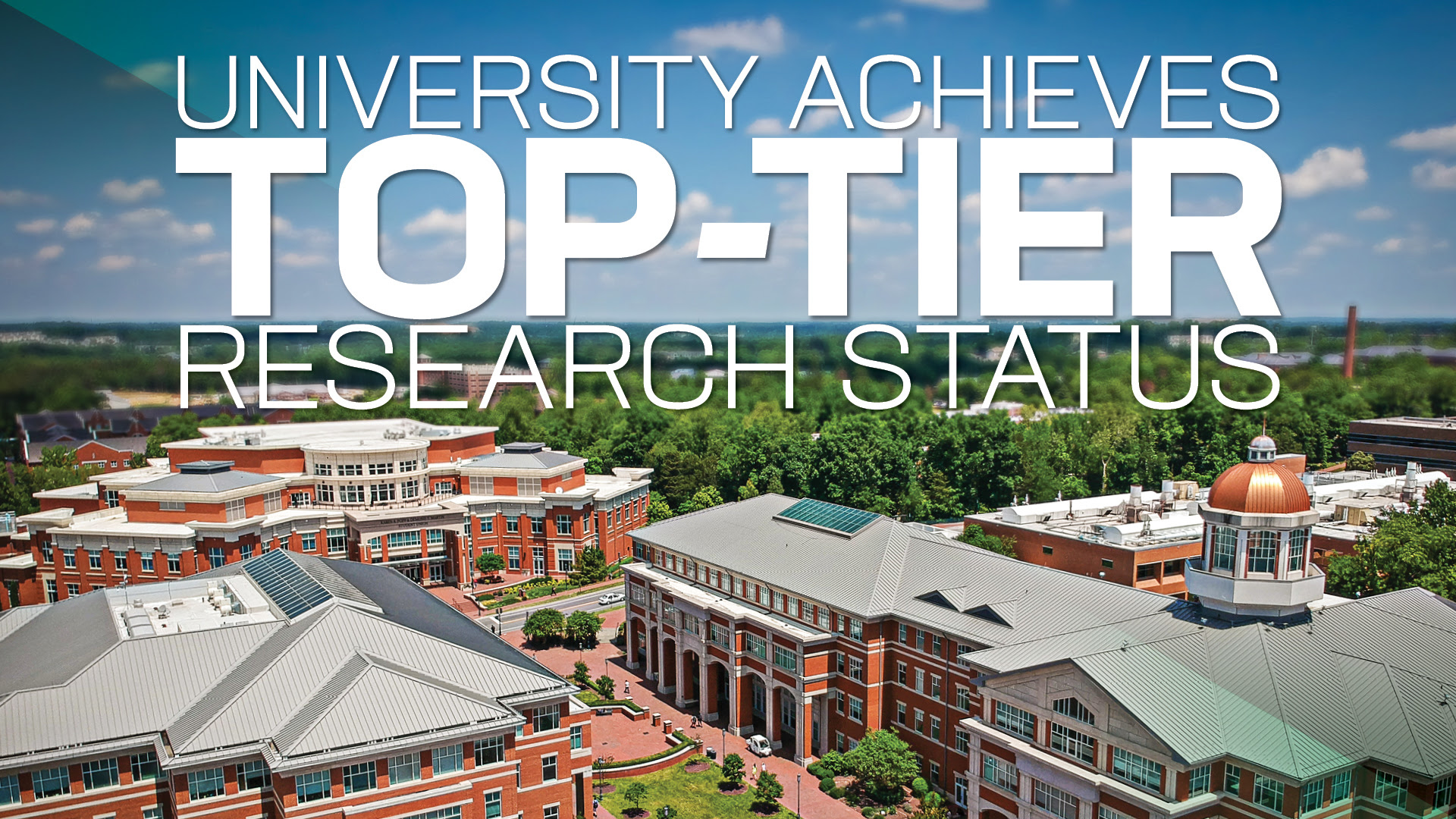 University Achieves Top-Tier Research Status with campus in the background