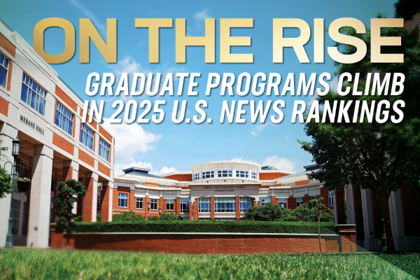 On the Rise text with graduate programs rising in U.S. News rankings with a campus photo in the background